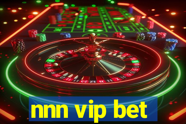 nnn vip bet